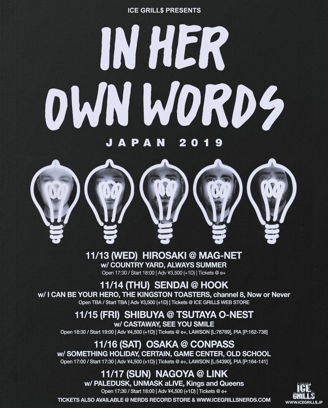 ICE GRILLS pre. IN HER OWN WORDS japan tour 2019